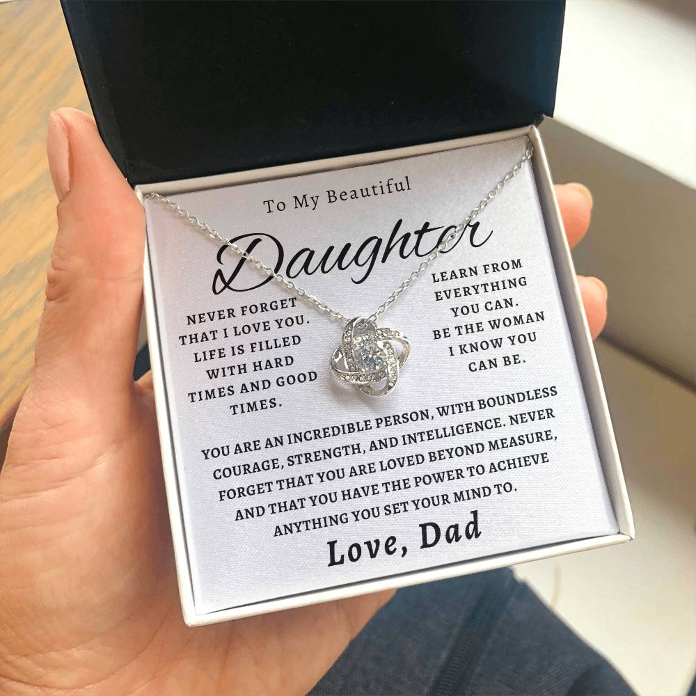 To My Beautiful Daughter - Never Forget That I Love You