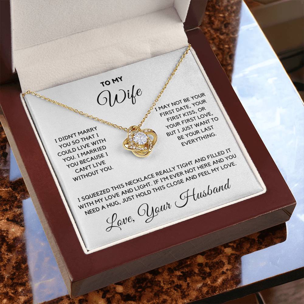 To My Wife - Your Last Everything