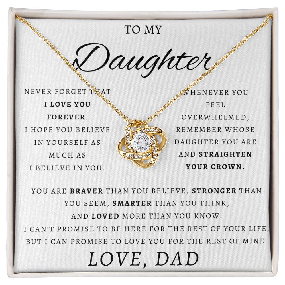 To My Daughter - Never Forget That I Love You Forever