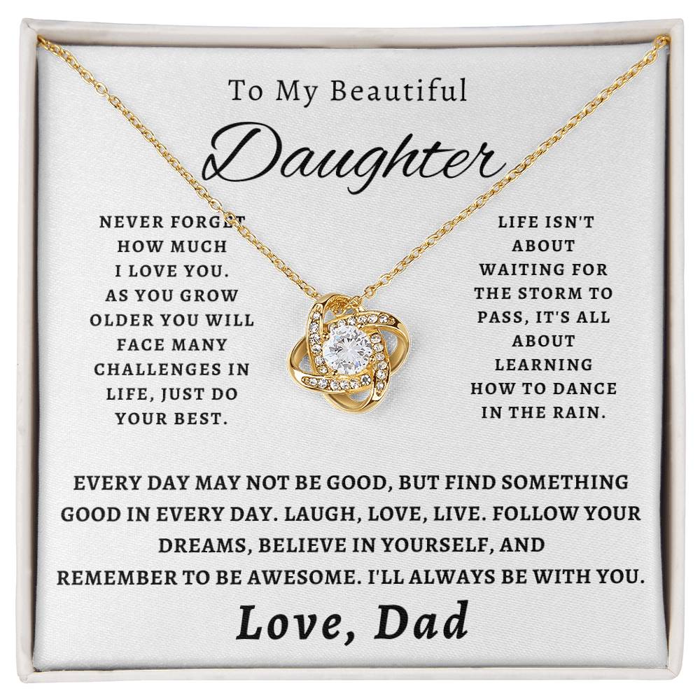 To My Beautiful Daughter - Never Forget How Much I Love You