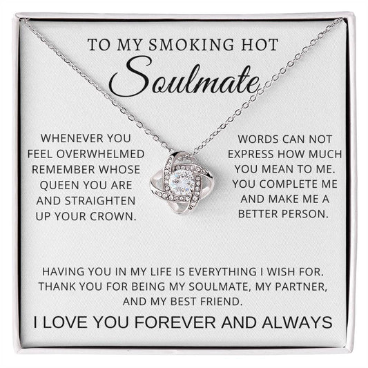 To My Smoking Hot Soulmate - Whenever You Feel Overwhelmed