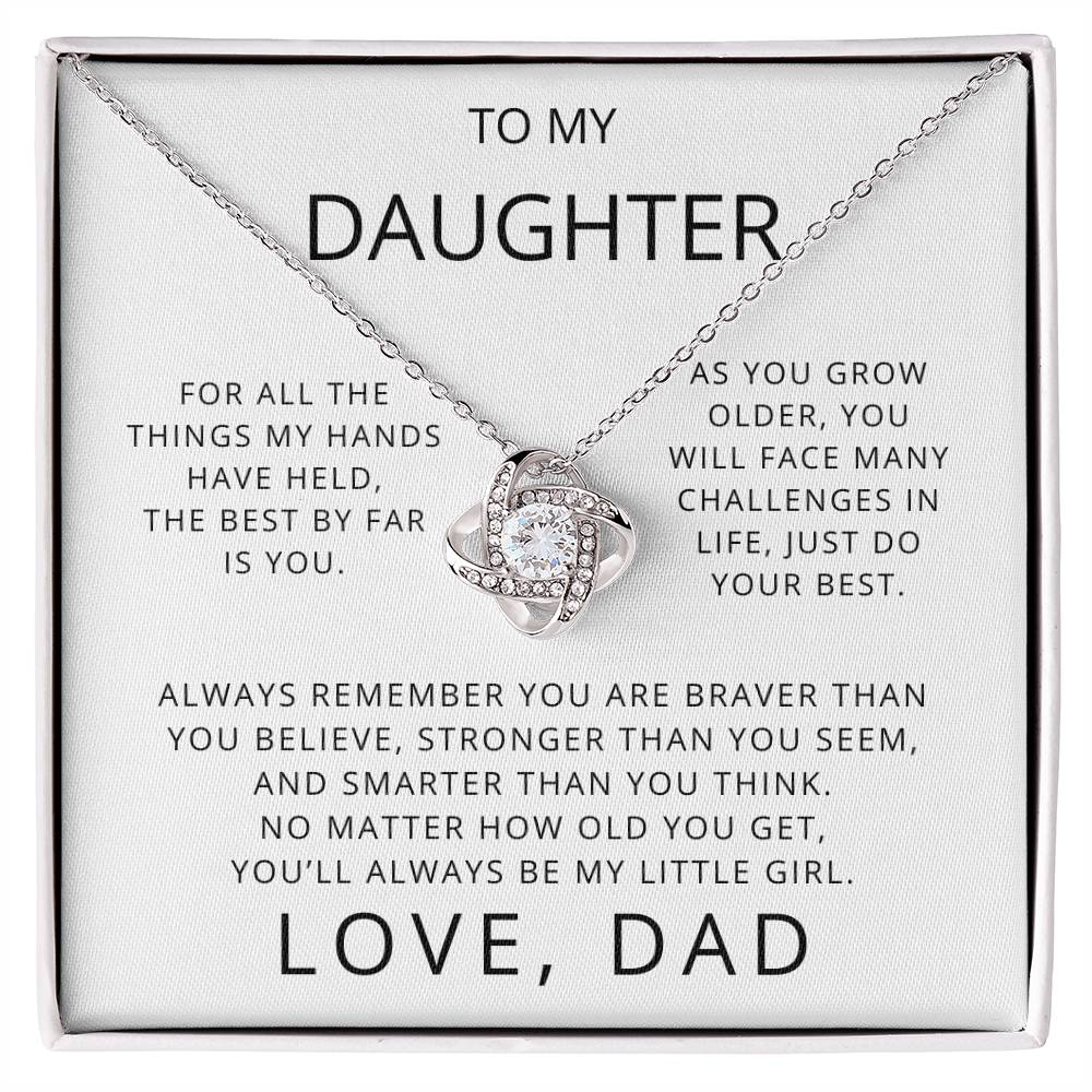 To My Daughter - You'll Always Be My Little Girl