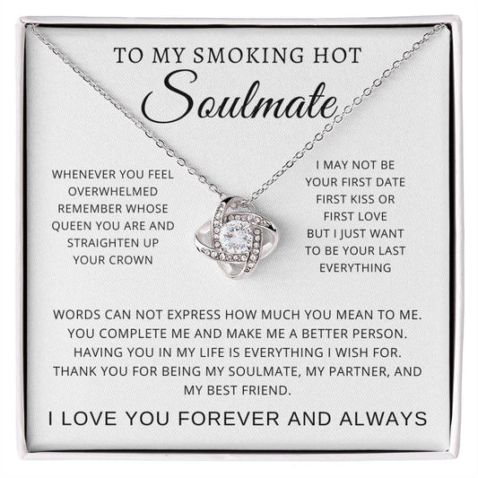 Soulmate To My Smoking Hot - I May Not Be Your First Date