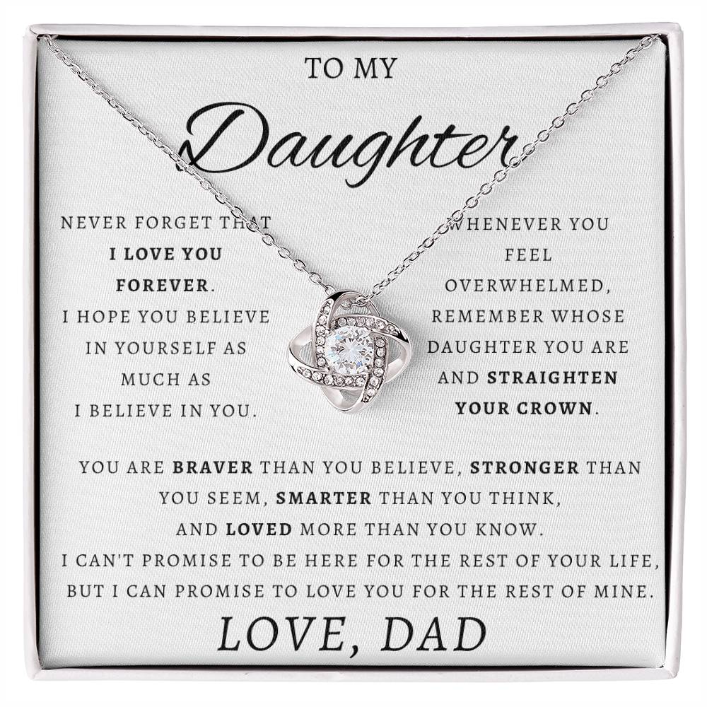 To My Daughter - Never Forget That I Love You Forever