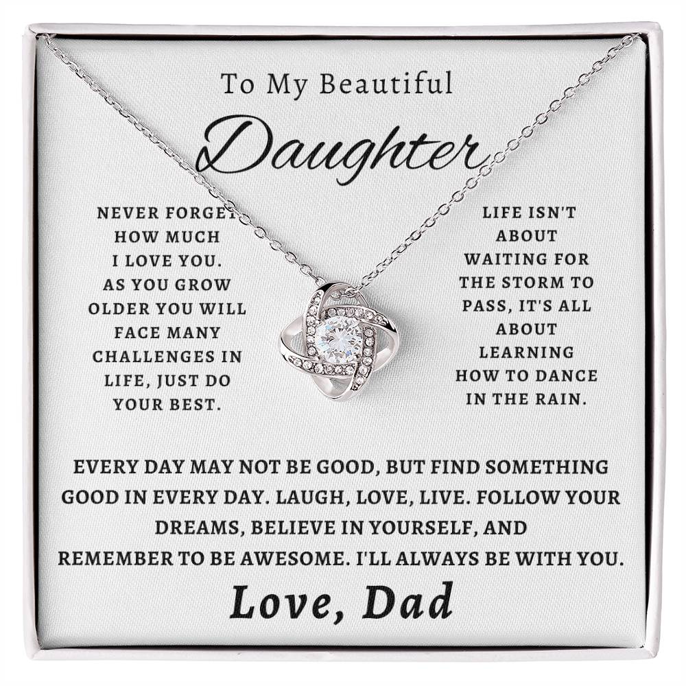 To My Beautiful Daughter - Never Forget How Much I Love You