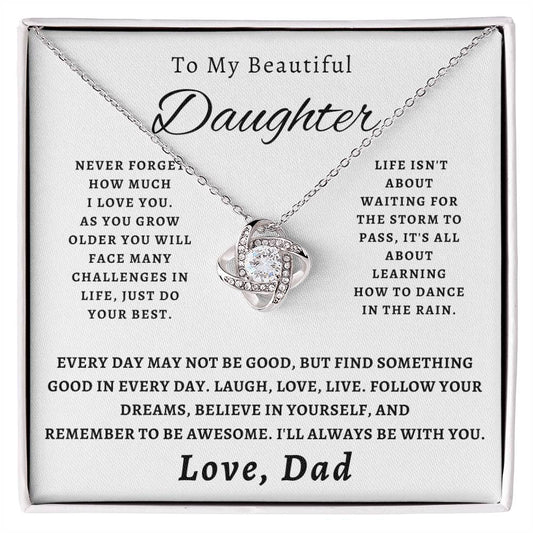 To My Beautiful Daughter - Never Forget How Much I Love You