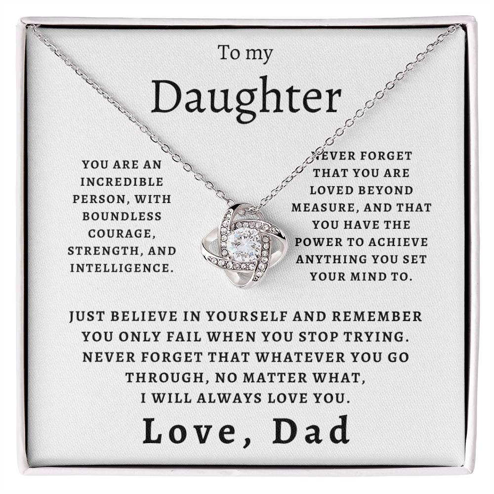 To My Daughter - You Are An Incredible Person