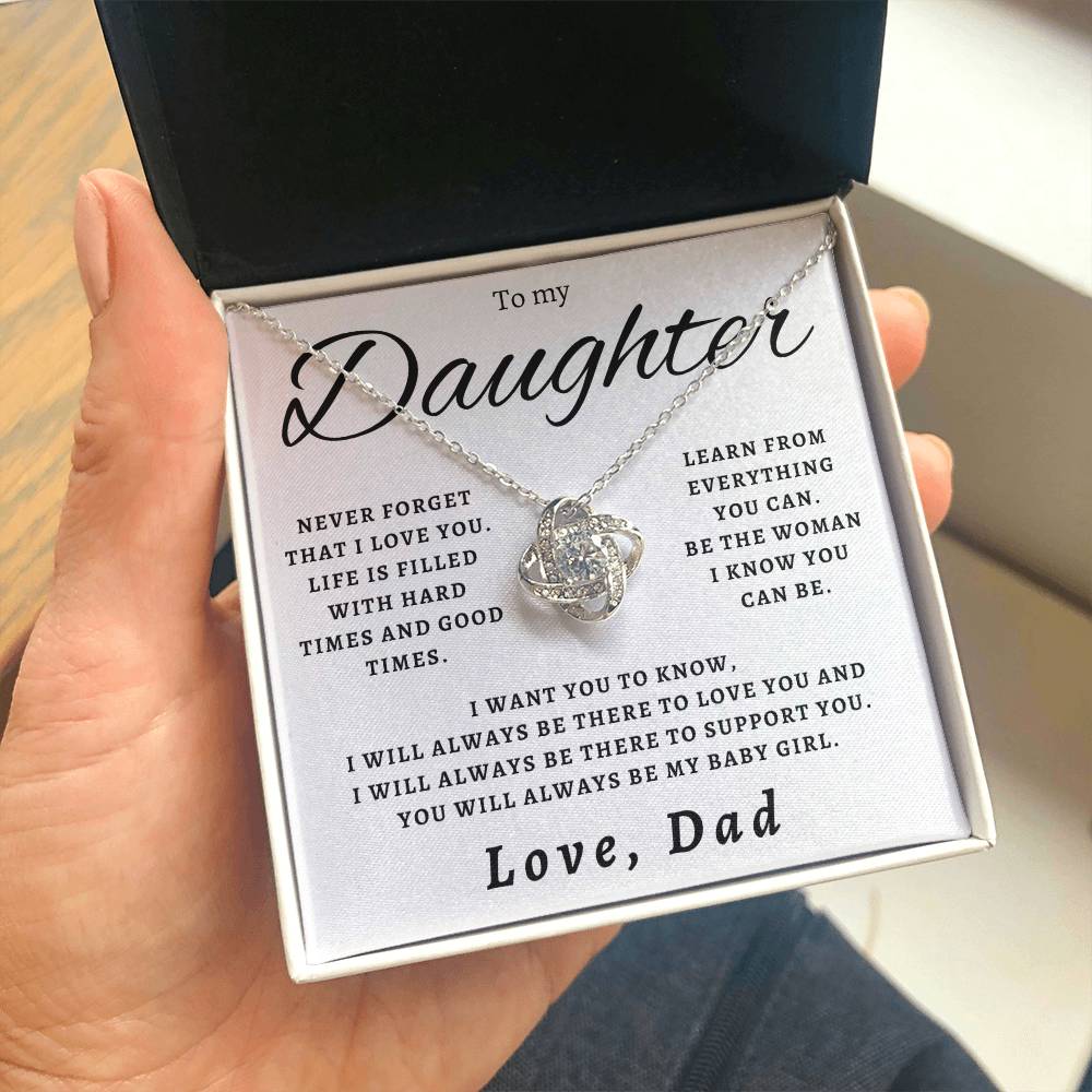 To My Daughter - Never Forget That I Love You