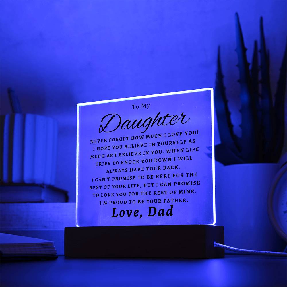 To My Daughter - Never Forget How Much I Love You