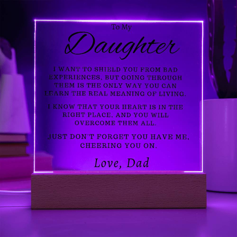 To My Daughter - You Have Me, Cheering You On