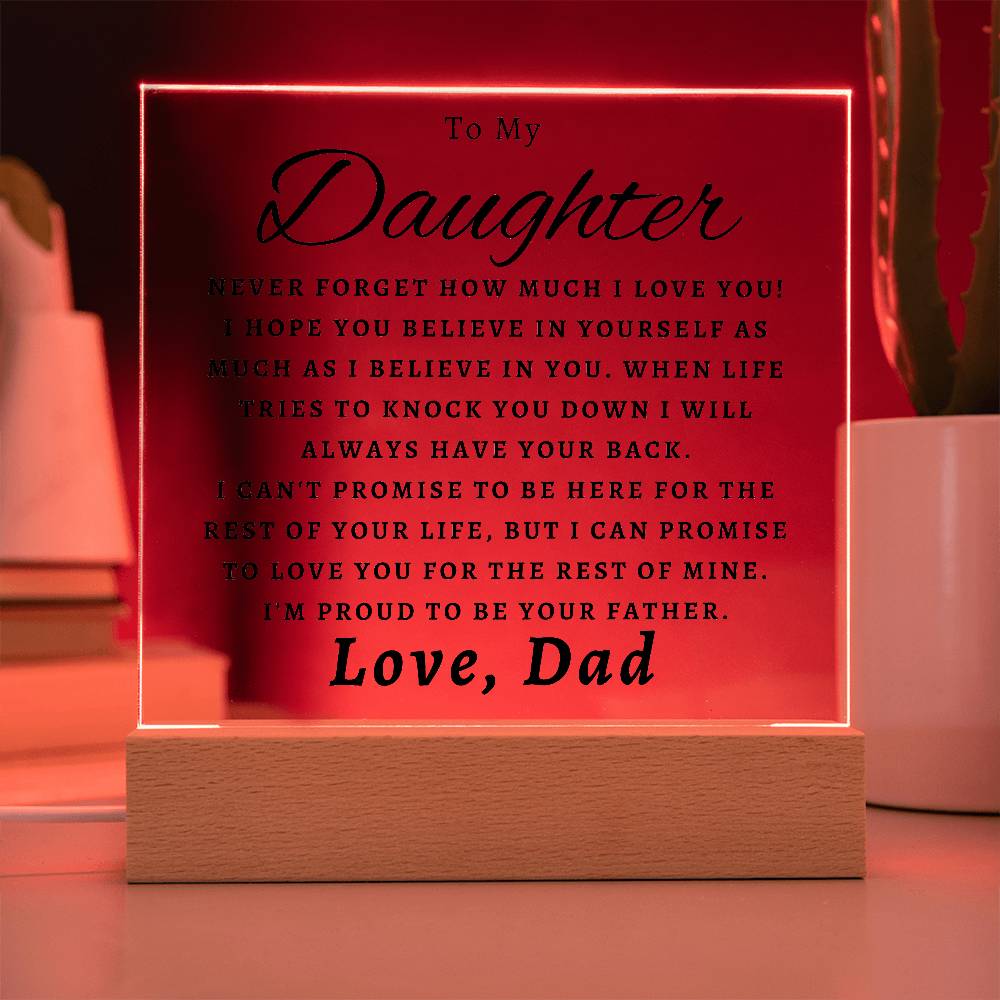 To My Daughter - Never Forget How Much I Love You