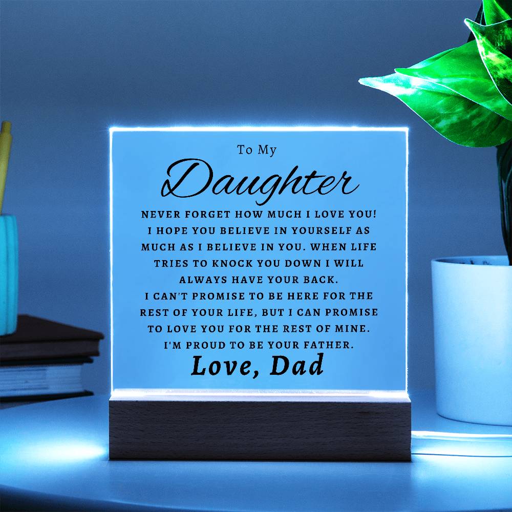 To My Daughter - Never Forget How Much I Love You