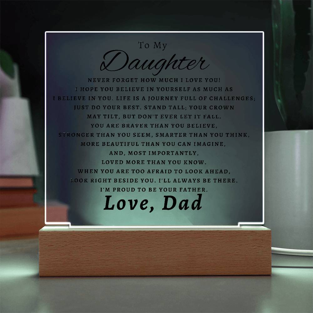 To My Beautiful Daughter - Never Forget How Much I Love You