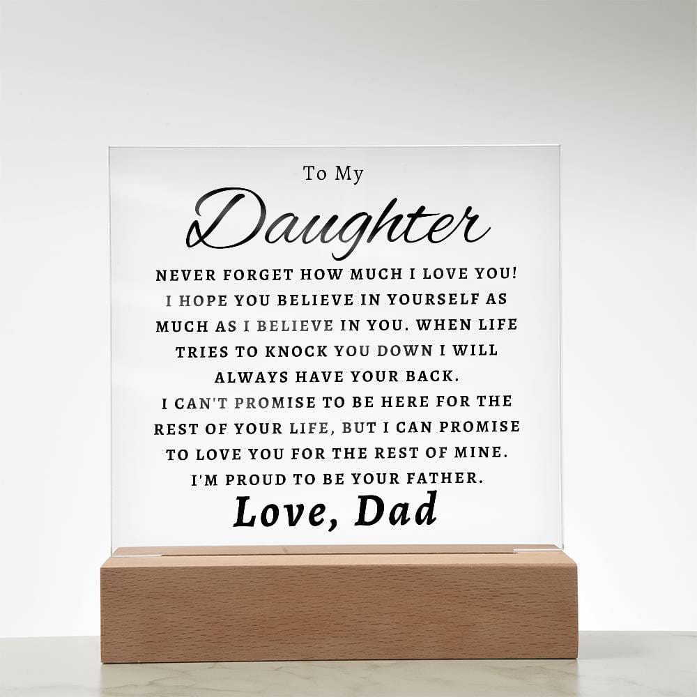 To My Daughter - Never Forget How Much I Love You