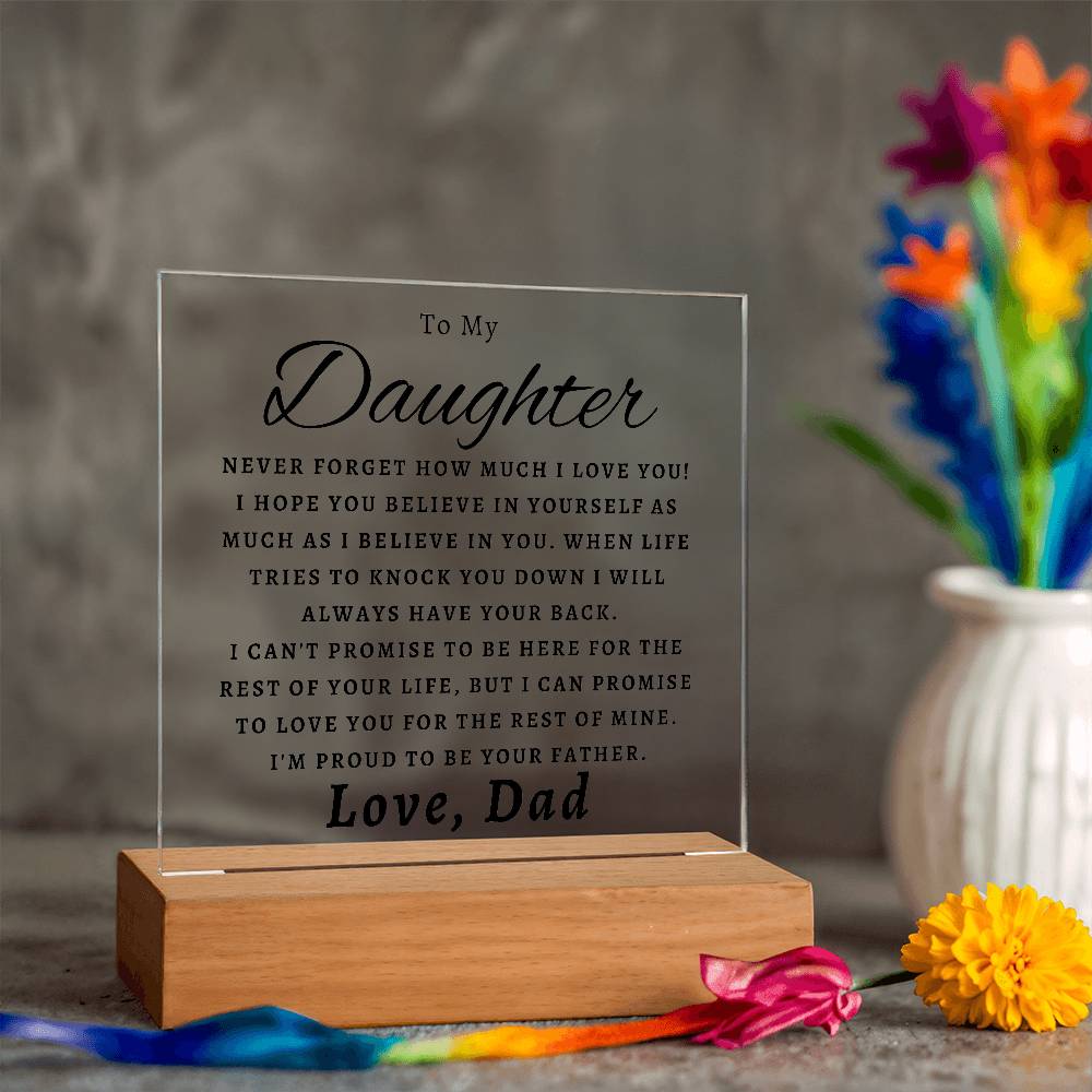 To My Daughter - Never Forget How Much I Love You