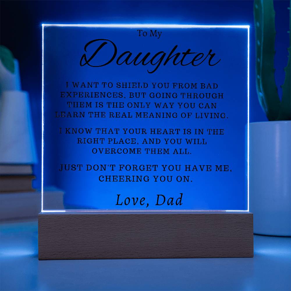 To My Daughter - You Have Me, Cheering You On