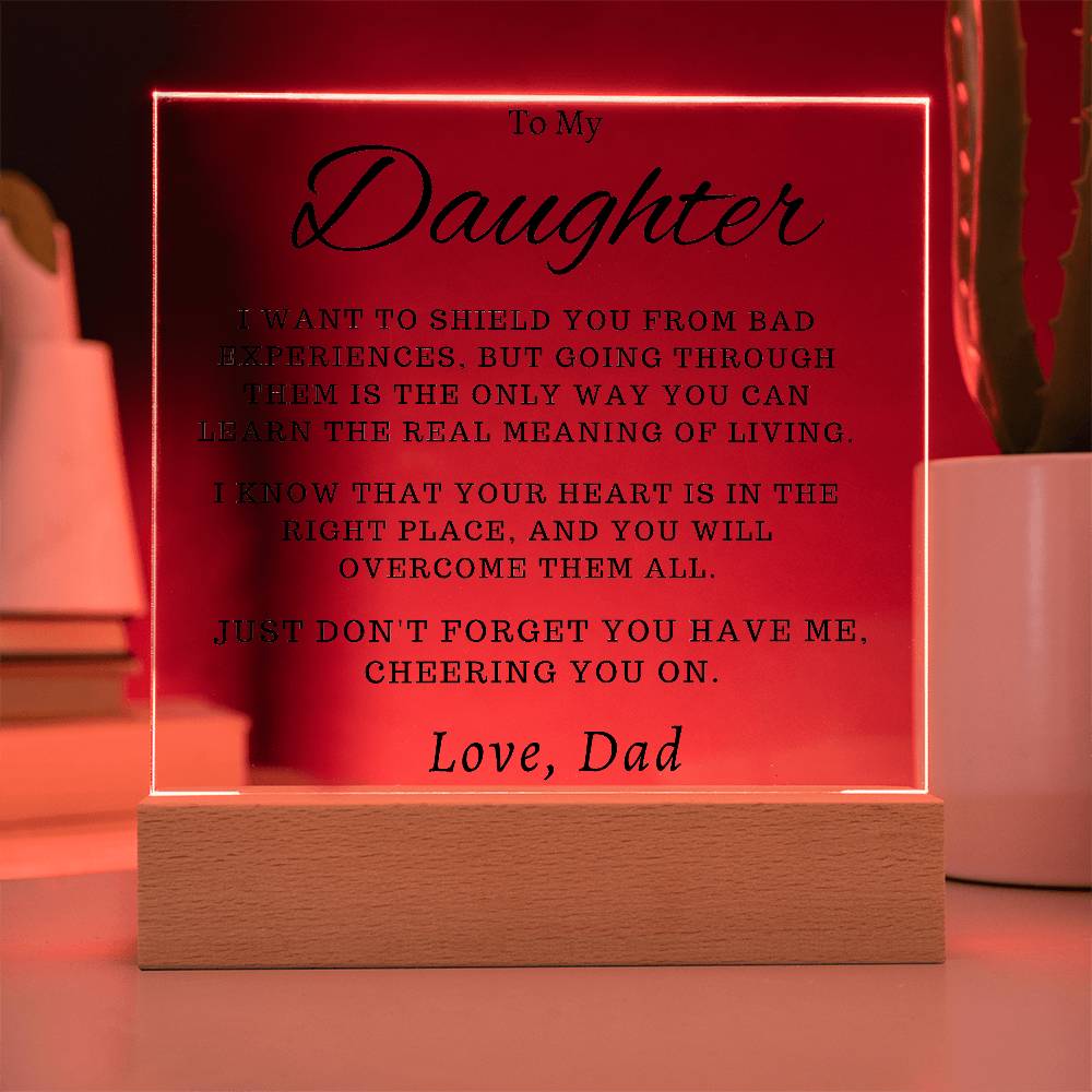 To My Daughter - You Have Me, Cheering You On