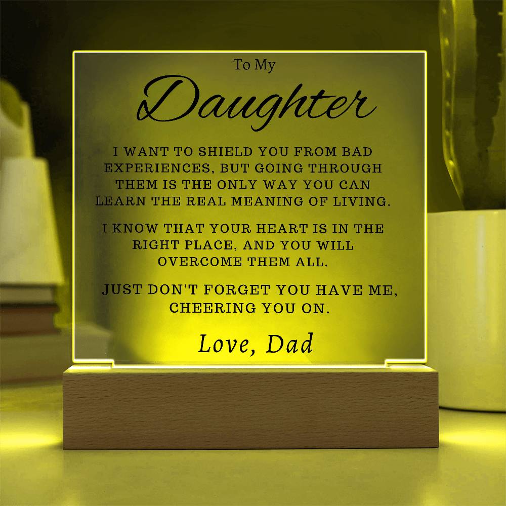 To My Daughter - You Have Me, Cheering You On